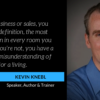 Kevin Knebl - Idaho Speakeasy quote